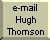 Click here to send Hugh Thomson an e-mail